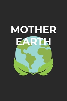 Mother Earth: Graph Paper Notebook 6x9 inches with 120 pages