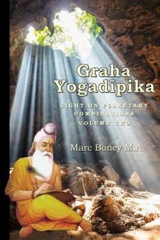 Paperback Graha Yogadeepika: Light on Planetary Combinations Book