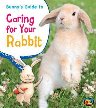 Paperback Bunny's Guide to Caring for Your Rabbit Book