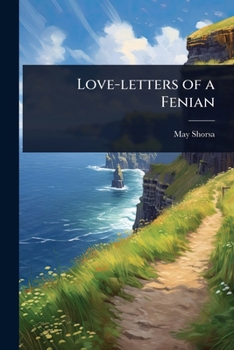Love Letters Of A Fenian