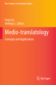 Paperback Medio-Translatology: Concepts and Applications Book