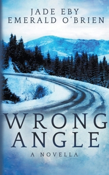 Wrong Angle - Book #1 of the Knox and Sheppard