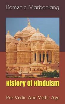 Paperback History Of Hinduism: Pre-Vedic And Vedic Age Book