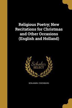 Paperback Religious Poetry; New Recitations for Christmas and Other Occasions (English and Holland) Book