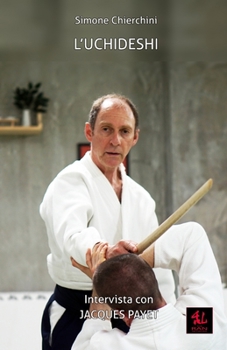 Paperback L'Uchideshi: Intervista con Jacques Payet [Italian] Book