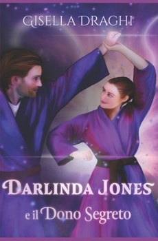 Paperback Darlinda Jones: e il dono segreto [Italian] Book