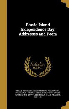 Hardcover Rhode Island Independence Day; Addresses and Poem Book