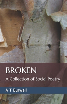 Paperback Broken: A Collection of Social Poetry Book
