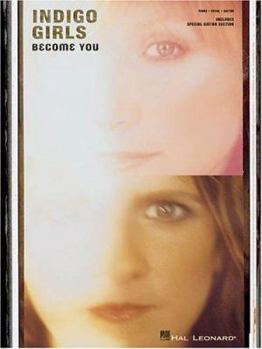 Paperback Indigo Girls - Become You Book