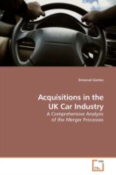 Paperback Acquisitions in the UK Car Industry Book