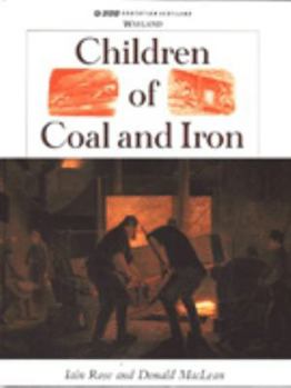 Hardcover Children of Coal and Iron (Scottish History) Book
