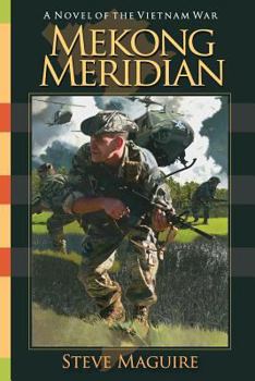 Paperback Mekong Meridian: A Novel of the Vietnam War Book