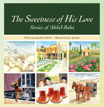 Hardcover The Sweetness of His Love Book