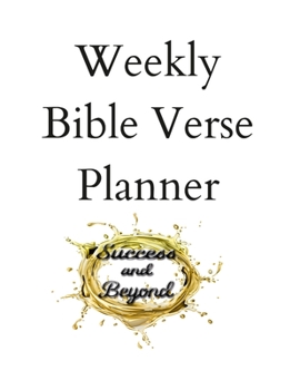 Paperback Success and Beyond Bible Verse Weekly Planner Book