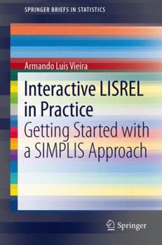 Paperback Interactive LISREL in Practice: Getting Started with a SIMPLIS Approach Book