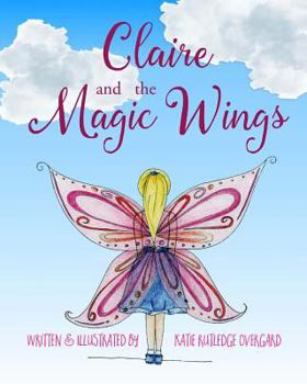 Paperback Claire and the Magic Wings Book