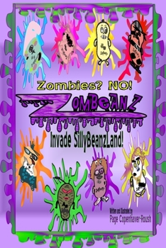 Paperback Zombies? NO! Zombeanz Invade SillyBeanzLand Book
