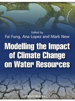 Hardcover Modelling the Impact of Climate Change on Water Resources Book