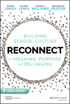 Paperback Reconnect: Building School Culture for Meaning, Purpose, and Belonging Book