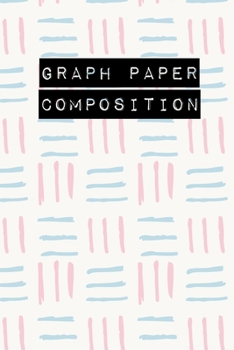 Paperback Graph Paper Composition: Graph Paper 6" x 9" Love Quad Ruled 4x4, Grid Paper for school student, office, kids Notebooks Book