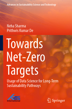 Paperback Towards Net-Zero Targets: Usage of Data Science for Long-Term Sustainability Pathways Book