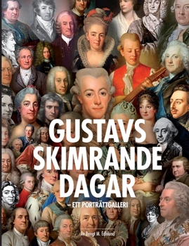 Paperback Gustavs Skimrande Dagar: ett porträttgalleri [Swedish] Book