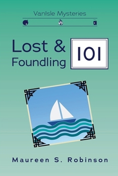 Paperback Lost and Foundling 101 Book