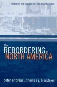 Paperback The Rebordering of North America: Integration and Exclusion in a New Security Context Book
