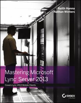 Paperback Mastering Microsoft Lync Server 2013 Book