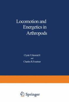 Paperback Locomotion and Energetics in Arthropods Book