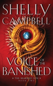 Voice of the Banished - Book #2 of the Marked Son