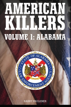 Paperback American Killers. Volume 1: Alabama Book