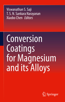 Hardcover Conversion Coatings for Magnesium and Its Alloys Book