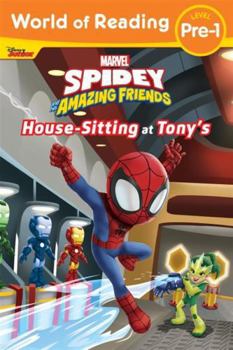 Housesitting at Tony's (Spidey and His Amazing Friends)