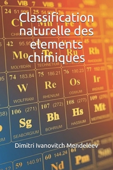 Paperback Classification naturelle des elements chimiques [French] Book