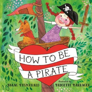 Hardcover How to Be a Pirate Book
