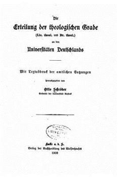 Paperback Die Erteilung der theologischen Grade [German] Book