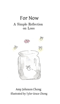 Hardcover For Now: A Simple Reflection on Loss [Large Print] Book