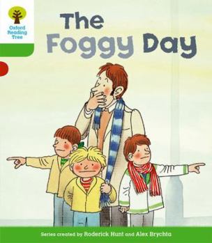 The Foggy Day - Book  of the Biff, Chip and Kipper storybooks