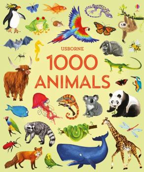 1000 Animals - Book  of the Usborne 1000 Pictures