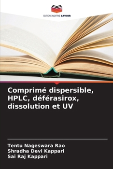 Paperback Comprimé dispersible, HPLC, déférasirox, dissolution et UV [French] Book