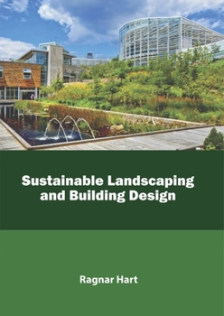 Hardcover Sustainable Landscaping and Building Design Book
