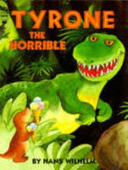 Paperback Tyrone the Horrible (Picture Books) Book