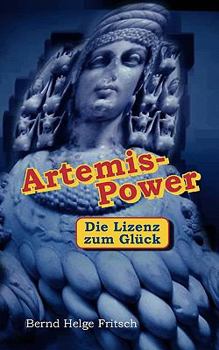 Paperback Artemis - Power: Die Lizenz zum Glück [German] Book