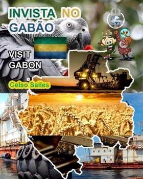 Paperback INVISTA NO GABÃO - Visit Gabon - Celso Salles: Coleção Invista em África [Portuguese] Book