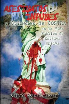 Paperback Asesinatos Impunes En La Vida Pública de Estados Unidos [Spanish] Book