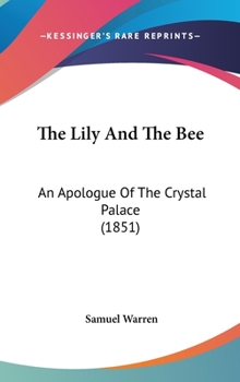 The Lily and the Bee;