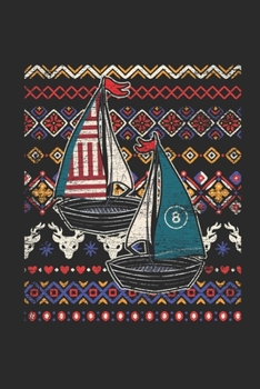 Ugly Christmas - Sailing: Blank Lined Notebook – Journal for Ugly Christmas Gift And New Year Gift Idea
