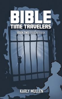 Paperback Bible Time Travelers: Prison Break Book