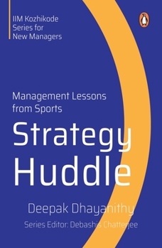 Paperback Strategy Huddle: Management Lessons from Sports Book